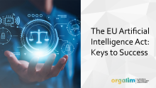 The EU Artificial Intelligence Act: Keys To Success