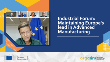 Industrial Forum: Maintaining Europe's lead in Advanced Manufacturing